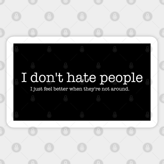 I don't hate people 2.2 Sticker by Blacklinesw9